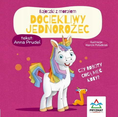 Bajeczki z morałem Dociekliwy jednorożec książeczka dla dzieci kartonowa