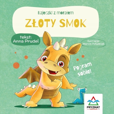 Bajeczki z morałem Złoty smok książeczka dla dzieci Czytanka twarda oprawa