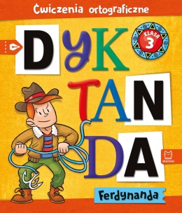 Dyktanda ortografia dla dzieci klasa 3 zadania ćwiczenia rebusy Aksjomat