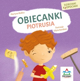 Dzieciaki kłopociaki Obiecanki Piotrusia książeczka dla przedszkolaka