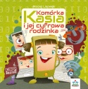 Komórka Kasia i jej cyfrowa rodzinka edukacyjna książeczka dla dzieci 5+