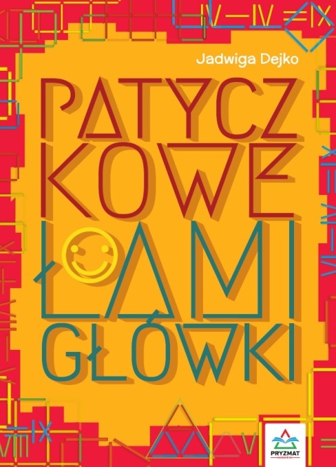 Łamigłówki dla dzieci Patyczkowe zadania logiczne zagadki Matematyka 6+