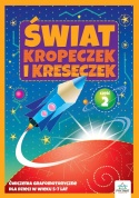 Świat kropeczek i kreseczek cz. 2 ćwiczenia grafomotoryczne 80 stron