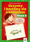 Uczymy i bawimy się z Lucusiem klasa 3 ćwiczenia edukacyjne dla dzieci 8+
