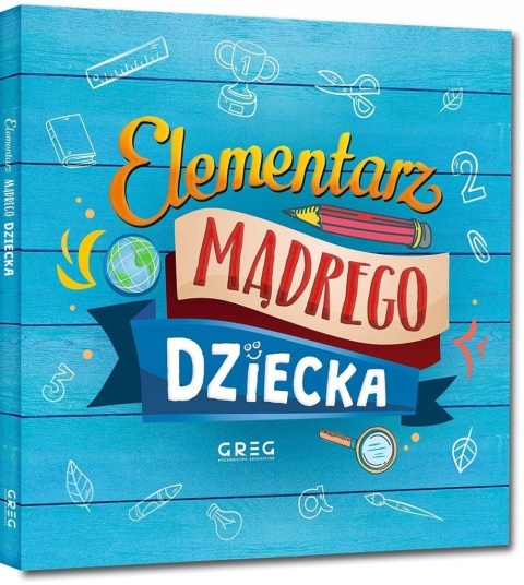 Książka edukacyjna Elementarz mądrego dziecka wierszyki poznaję świat