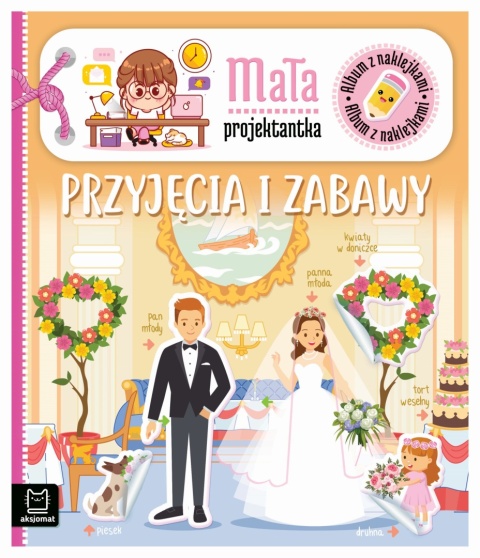 Mała projektantka Przyjęcia i zabawy album z naklejkami Aksjomat