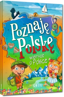 Poznaję Polskę Greg wiersze o Polsce książeczka edukacyjna dla dzieci