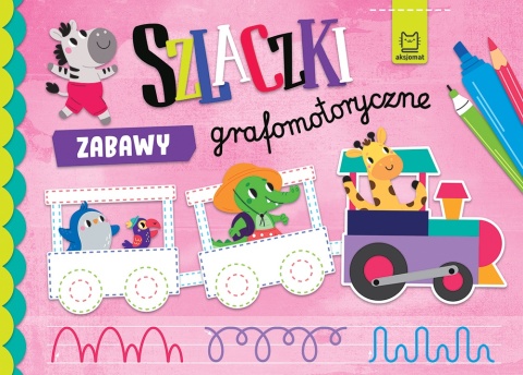 Szlaczki Zabawy grafomotoryczne Książeczka edukacyjna dla dzieci Aksjomat