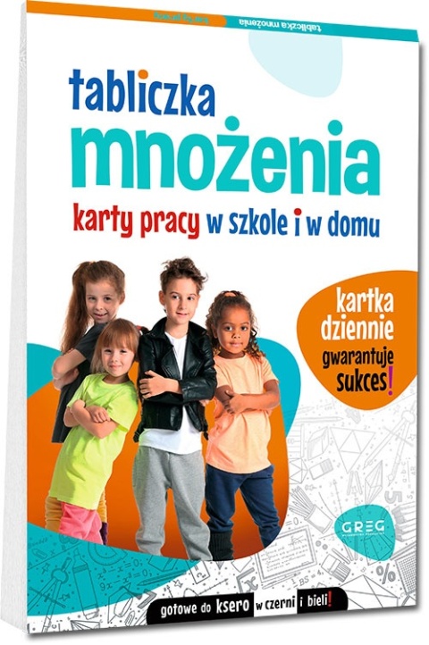 Tabliczka mnożenia karty pracy w szkole i w domu Matematyka dla dzieci GREG