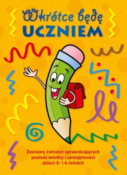 Wkrótce będę uczniem przygotowanie do szkoły książka edukacyjna Pryzmat