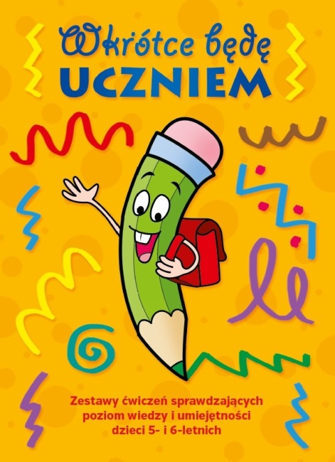 Wkrótce będę uczniem przygotowanie do szkoły książka edukacyjna Pryzmat