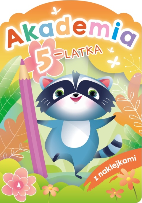 Akademia 5 latka książka dla dzieci z naklejkami edukacyjna nauka 5+