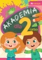 Akademia dla 2 latka książka dla dzieci z naklejkami nauka i zabawa 2+