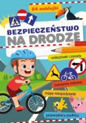 Bezpieczeństwo na drodze 64 naklejki ćwiczenia książka dla dzieci 5+ Skrzat