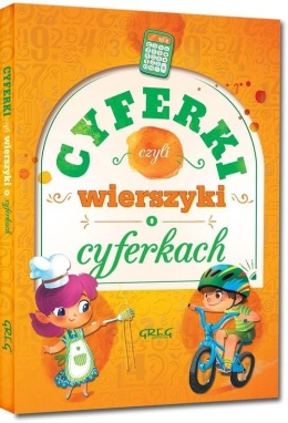 Cyferki wierszyki o cyferkach nauka liczenia Urszula Kamińska GREG twarda