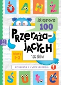 Jak opanować 100 przerażających nas słów książka edukacyjna dla dzieci