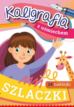 Kaligrafia z uśmiechem Szlaczki 24 naklejki ćwiczenia pisanie dzieci