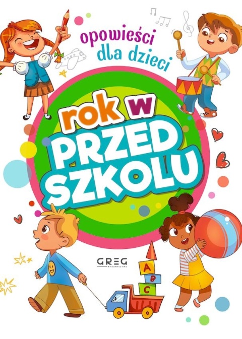 Książeczka Rok w przedszkolu Opowieści dla dzieci adaptacja GREG twarda