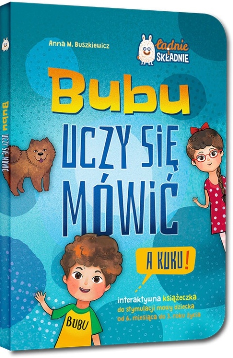 Książka logopedyczna Bubu uczy się mówić A kuku Anna Buszkiewicz