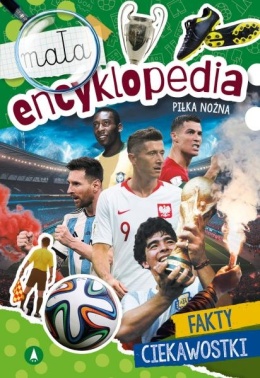 Mała encyklopedia Piłka nożna książka edukacyjna ciekawostki dla dzieci