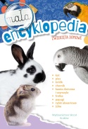 Mała encyklopedia Zwierzęta domowe książka edukacyjna ciekawostki 5+
