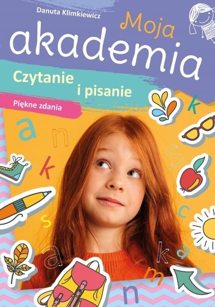 Moja akademia Czytanie i pisanie Piękne zdania ćwiczenia klasy 1 2 3