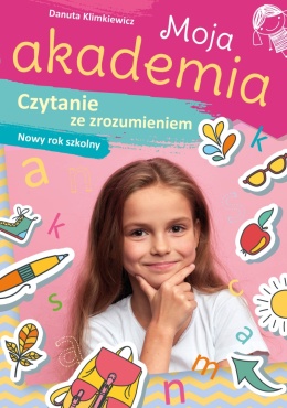 Moja akademia Czytanie ze zrozumieniem Nowy rok szkolny ćwiczenia klasy