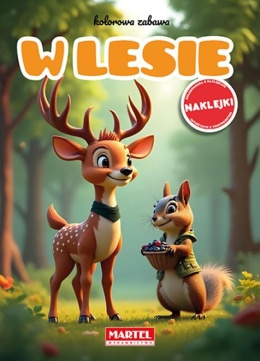 W lesie kolorowanka dla dzieci książka edukacyjna z naklejkami 16 str