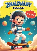 Zmalowany kosmos kolorowanka dla dzieci książka edukacyjna naklejki 16