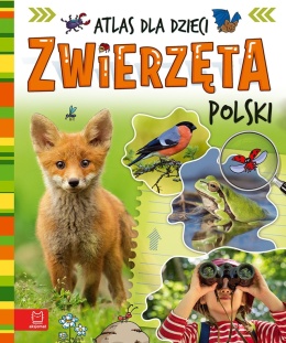 Zwierzęta Polski atlas dla dzieci edukacyjna książka od 6 lat Aksjomat