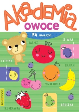 Akademia owoce z naklejkami książeczka edukacyjna dla dzieci 16 stron