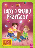 Lody o smaku przygody duże litery książka do nauki czytania dla dzieci