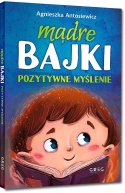 Mądre bajki pozytywne myślenie książka dla dzieci twarda 64 strony
