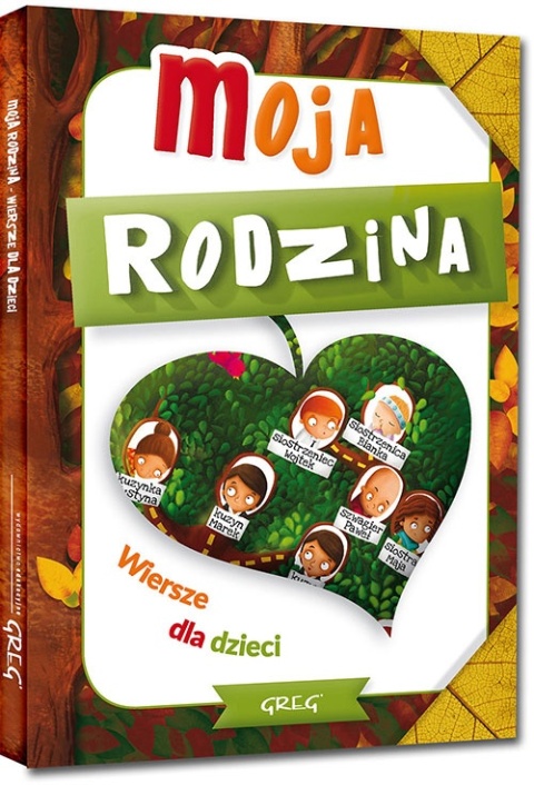 Moja rodzina wiersze dla dzieci książka twarda oprawa 64 strony Greg