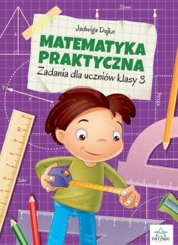 Pakiet matematyka klasa 3 zadania praktyczne tekstowe dzielenie karty pracy