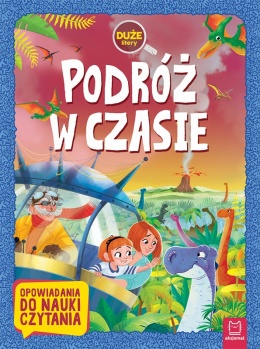Podróż w czasie duże litery książka do nauki czytania dla dzieci Aksjomat