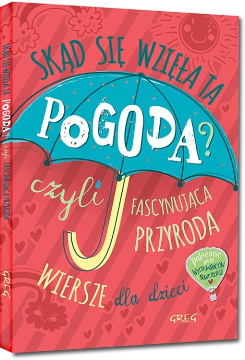 Skąd się wzięła ta pogoda książka dla dzieci przyroda twarda 96 stron