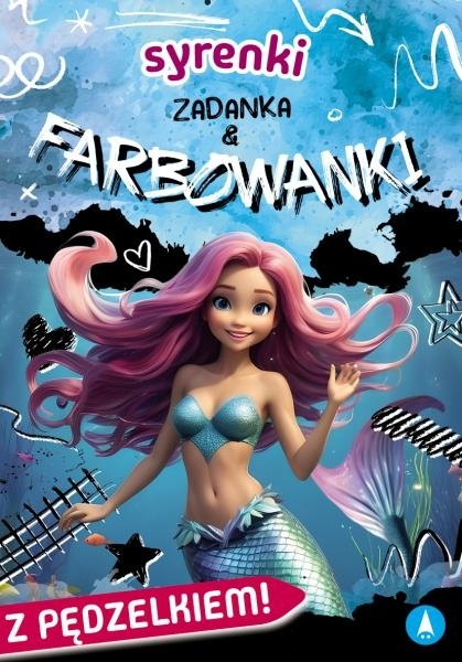 Syrenki zadanka i farbowanki z pędzelkiem książeczka dla dzieci 4+