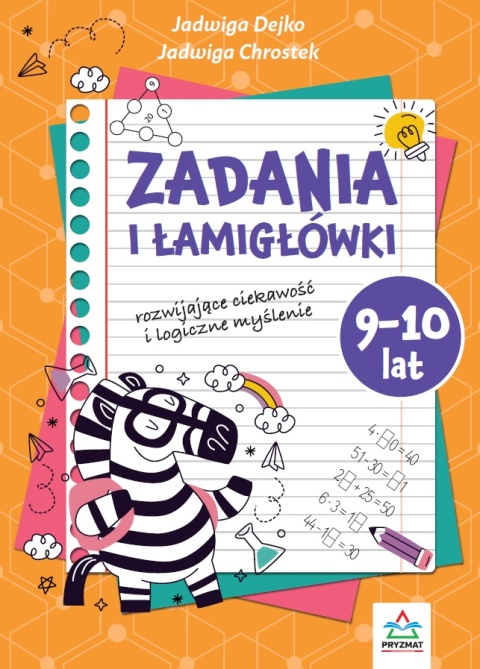 Zadania i łamigłówki 9-10 lat dla dzieci matematyka logiczne ćwiczenia