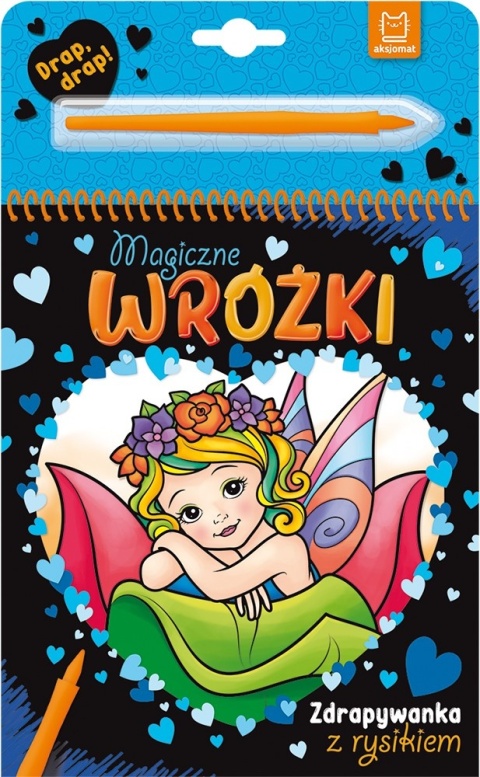 Zdrapywanka z rysikiem Magiczne wróżki Aksjomat książka dla dzieci 4+