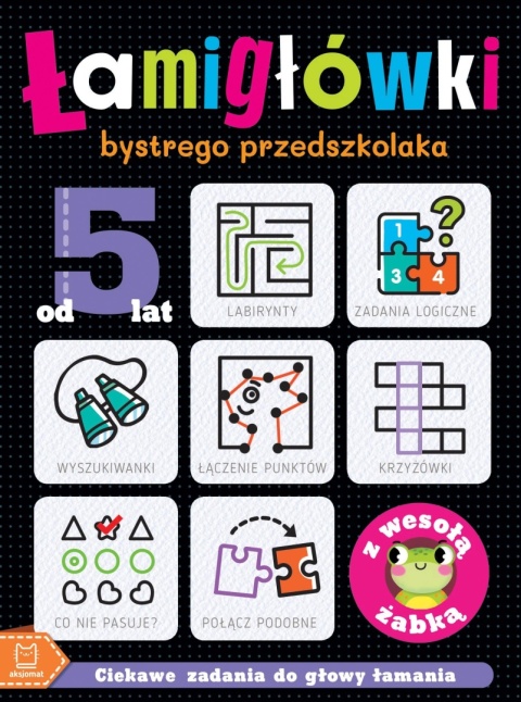 Zestaw łamigłówki krzyżówki zadania labirynty dla przedszkolaka 5+ Aksjomat