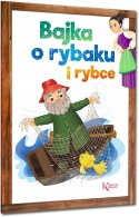Bajka o rybaku i rybce - ilustrowana baśń, książka dla dzieci 16 stron GREG