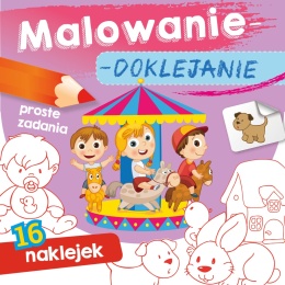Kolorowanka malowanka dla dzieci Malowanie-doklejanie Zadania + Naklejki