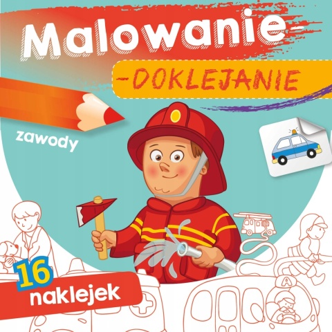 Kolorowanka malowanka dla dzieci Malowanie-doklejanie Zawody + Naklejki Kolorowanka malowanka dla dzieci Malowanie-doklejanie Zawody + Naklejki