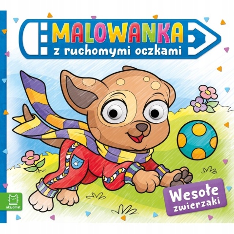 Malowanka z ruchomymi oczkami. Wesołe zwierzaki Kolorowanka dla dzieci