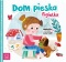 Maluchy kochają zwierzaki. Dom pieska Figielka Bogusław Michalec książka
