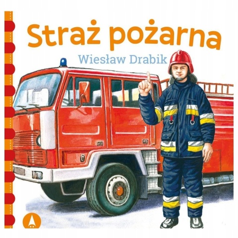 Straż pożarna Książeczka dla dzieci kartonowa opowiadania dla dziecka