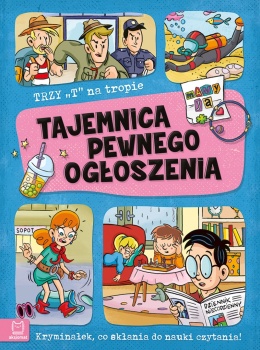 Trzy T na tropie. Tajemnica pewnego ogłoszenia Agata Giełczyńska-Jonik