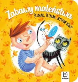 Zabawy maleństwa Ślimak, ślimak, wystaw rogi! Książeczka dla dzieci