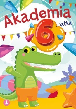Akademia 6-latka zadania kolorowanka malowanka książka dla dzieci